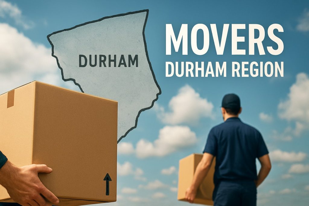9 Essential Movers Durham Region Services for 2025
